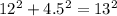 12 { }^{2} + 4.5 ^{2} = 13 ^{2}