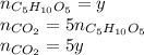 n_{C_5H_{10}O_5}=y\\n_{CO_2}=5n_{C_5H_{10}O_5}\\n_{CO_2}=5y