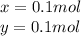 x=0.1mol\\y=0.1mol