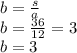 b = \frac{s}{a} \\ b = \frac{36}{12} = 3 \\ b = 3