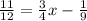 \frac{11}{12} = \frac{3}{4} x - \frac{1}{9}