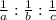 \frac{1}{a}: \frac{1}{b}: \frac{1}{c}