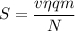 \displaystyle S=\frac{v\eta qm}{N}