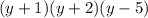 (y+1)(y+2)(y-5)