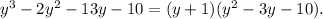 y^3-2y^2-13y-10=(y+1)(y^2-3y-10).