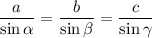 \displaystyle\frac{a}{{\sin \alpha }} = \displaystyle\frac{b}{{\sin \beta }} = \displaystyle\frac{c}{{\sin \gamma }}