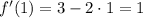 f'(1) = 3 - 2 \cdot 1 = 1