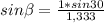 sin\beta = \frac{1 * sin 30}{1,333}