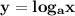 \bf y=log_{a}x