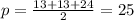 p = \frac{13 + 13 + 24}{2} = 25