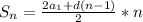 S_{n} =\frac{2a_{1}+d(n-1) }{2}*n